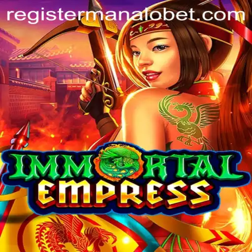 Exploring the Mystical World of ImmortalEmpress on ManaloBet