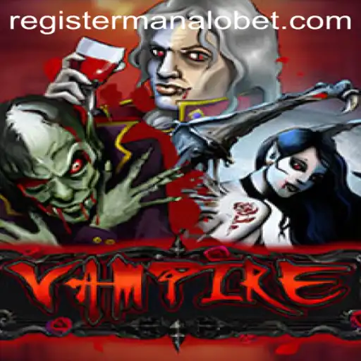 Unveiling the World of Vampire: Engaging Gameplay Meets ManaloBet