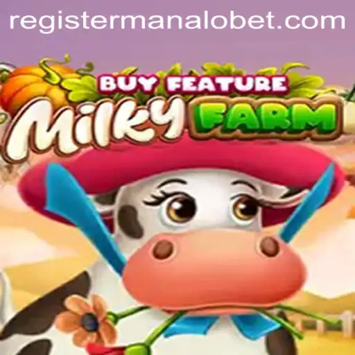Discover the Exciting World of MilkyFarmBuyFeature with ManaloBet