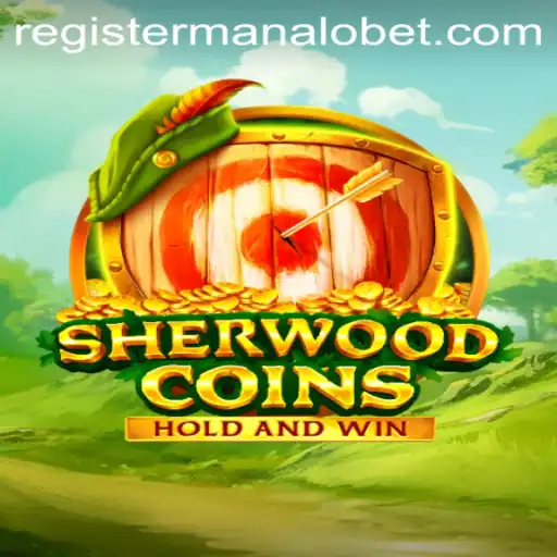 Explore the Fascinating World of SherwoodCoins with ManaloBet